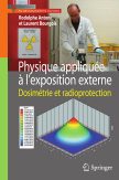 Physique appliquée à l’exposition externe: Dosimétrie et radioprotection
