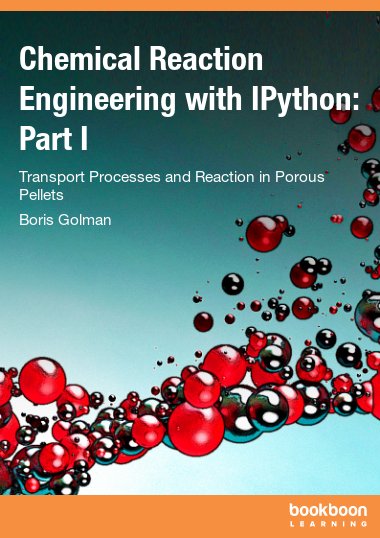 Chemical Reaction Engineering with IPython : Part I Transport Processes and Reaction in Porous Pellets