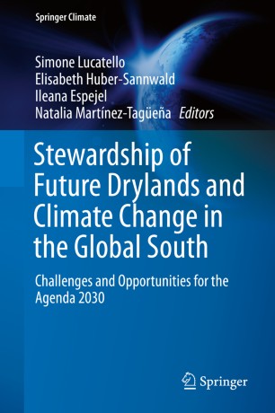 Stewardship of Future Drylands and Climate Change in the Global South : Challenges and Opportunities for the Agenda 2030