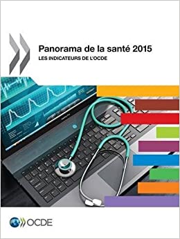 Panorama de la santé 2015 : Les indicateurs de l'OCDE