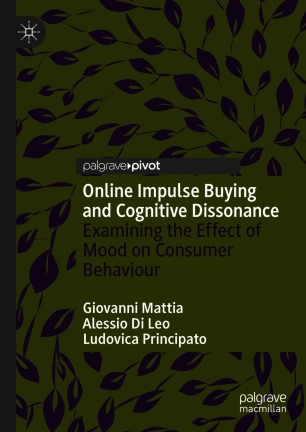 Online Impulse Buying and Cognitive Dissonance : Examining the Effect of Mood on Consumer Behaviour