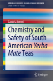 Chemistry and Safety of South American Yerba Mate Teas