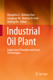Industrial Oil Plant : Application Principles and Green Technologies