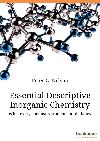 Essential Descriptive Inorganic Chemistry : What every chemistry student should know