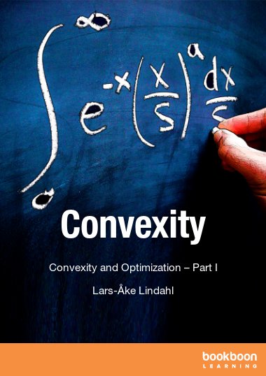 Convexity Convexity and Optimization – Part I
