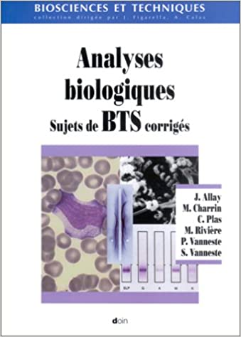 Analyses biologiques : Sujets de BTS corrigés