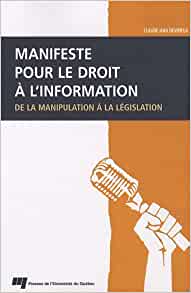 Manifeste pour le droit à l'information : De la manipulation à la législation