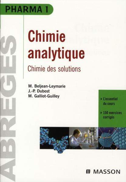 Chimie analytique : chimie des solutions / Martine Beljean-Leymarie...