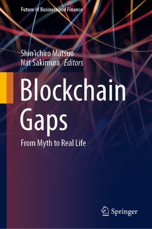 Blockchain Gaps : From Myth to Real Life