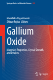 Gallium Oxide : Materials Properties, Crystal Growth, and Devices
