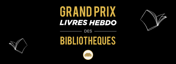 Grand prix Livres Hebdo des Bibliothèques 2020.