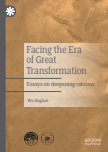 Facing the Era of Great Transformation : Essays on deepening reforms