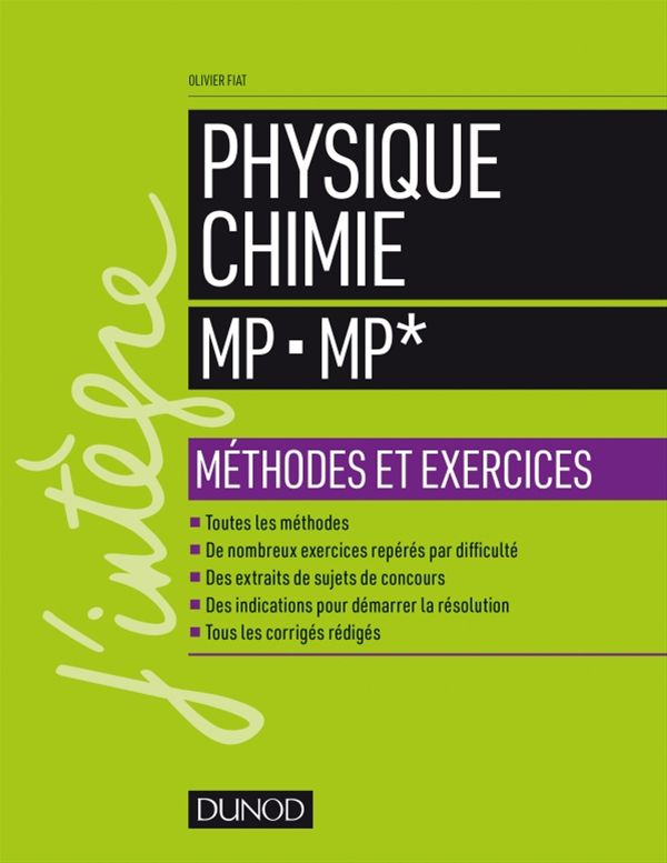 Physique Chimie Methodes et exercices (MP MP)