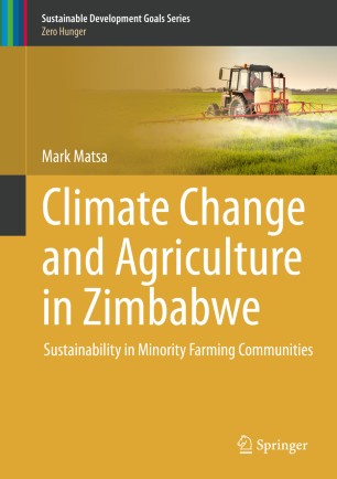 Climate Change and Agriculture in Zimbabwe : Sustainability in Minority Farming Communities