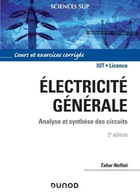 Electricité générale Analyse et synthèse des circuits