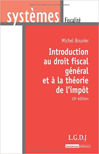 Introduction au droit fiscal général et à la théorie de l'impôt