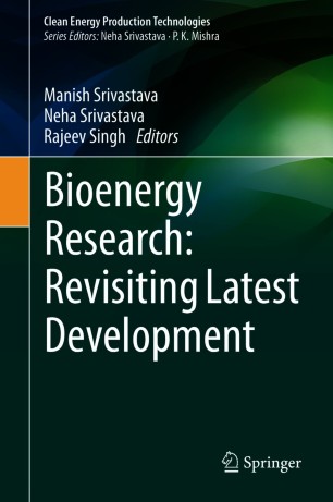 Bioenergy Research: Revisiting Latest Development