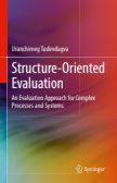 Structure-Oriented Evaluation : An Evaluation Approach for Complex Processes and Systems