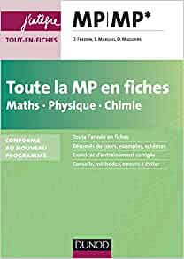 Toute la MP en fiches - Maths, Physique, Chimie