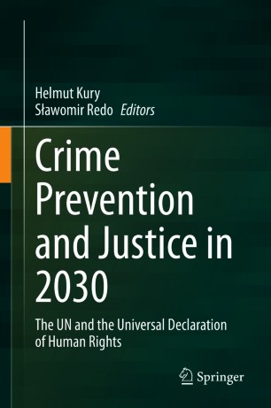 Crime Prevention and Justice in 2030 : The UN and the Universal Declaration of Human Rights