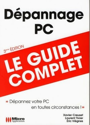 Dépannage PC , Le guide complet