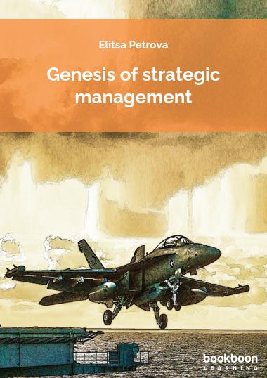 Genesis of Strategic Management