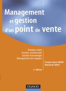 Management et gestion d'un point de vente : Relation client, gestion commerciale, gestion économique